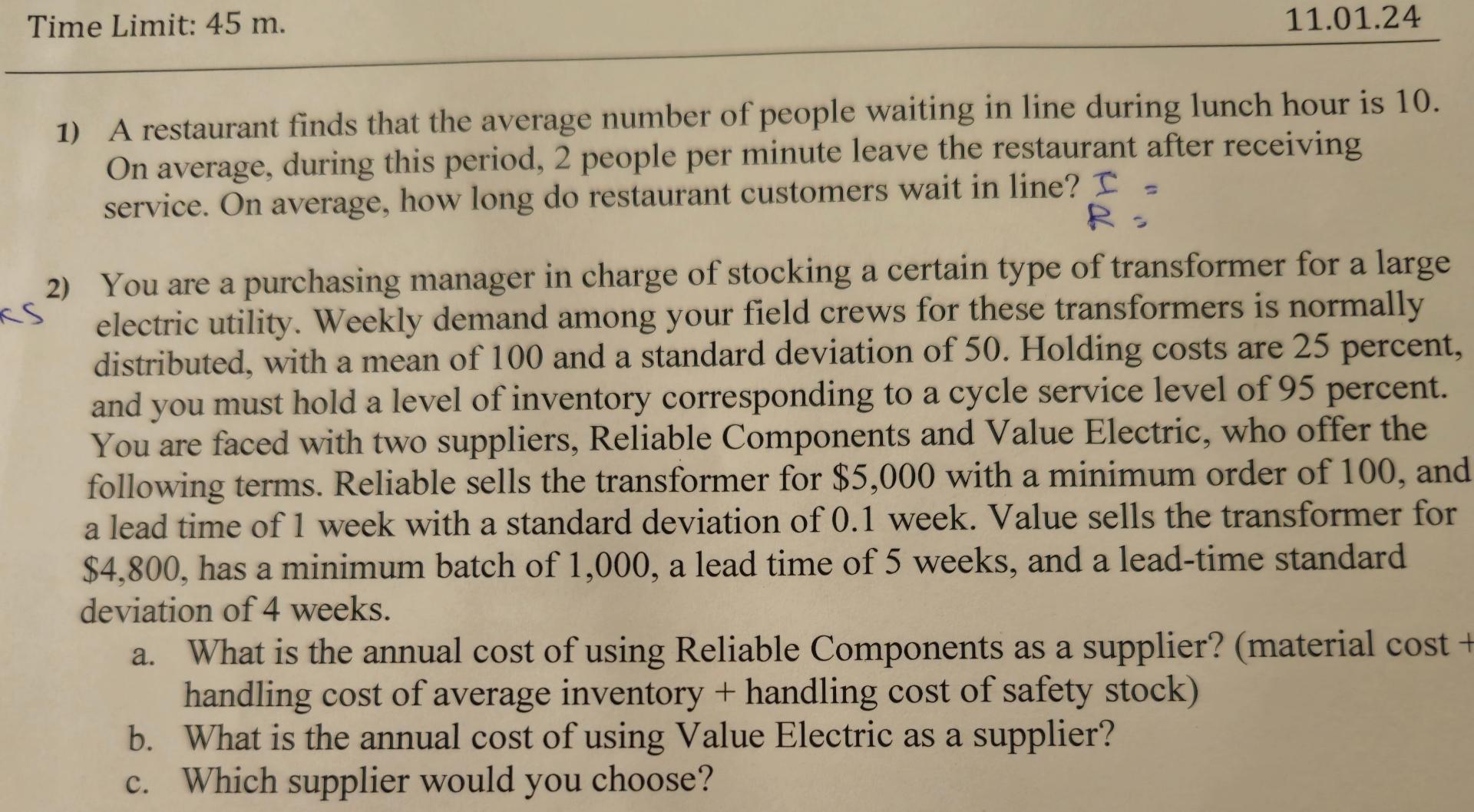  Time Limit: 45m. 11.01.24 A restaurant finds that the average number