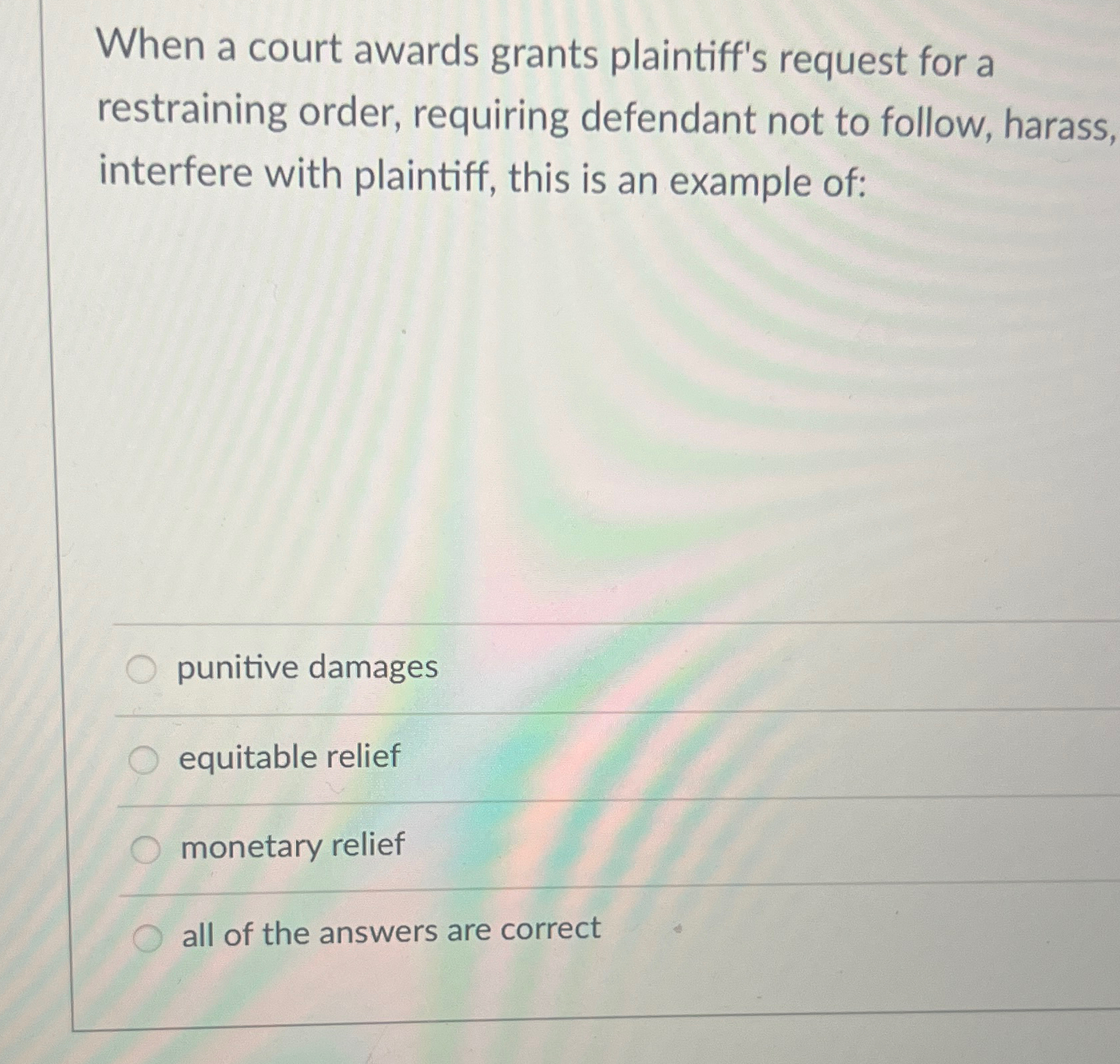  When a court awards grants plaintiff's request for a restraining order,