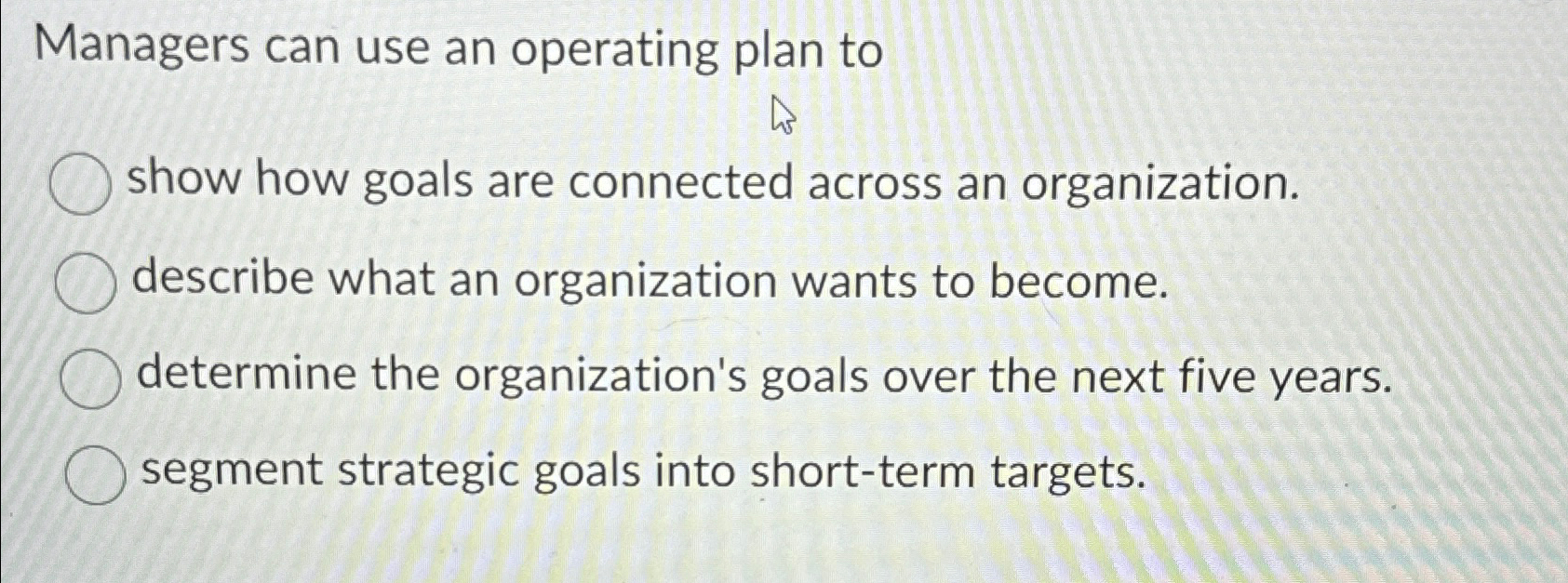  Managers can use an operating plan to show how goals are