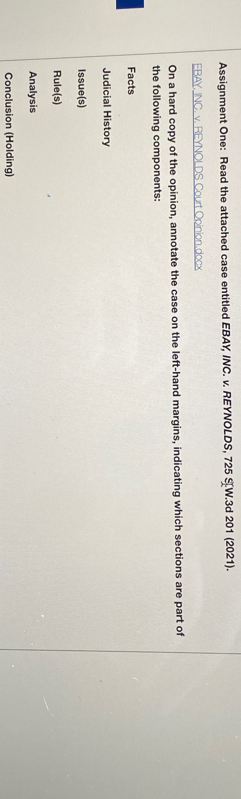  Assignment One: Read the attached case entitled EBAY, INC. v. REYNOLDS,