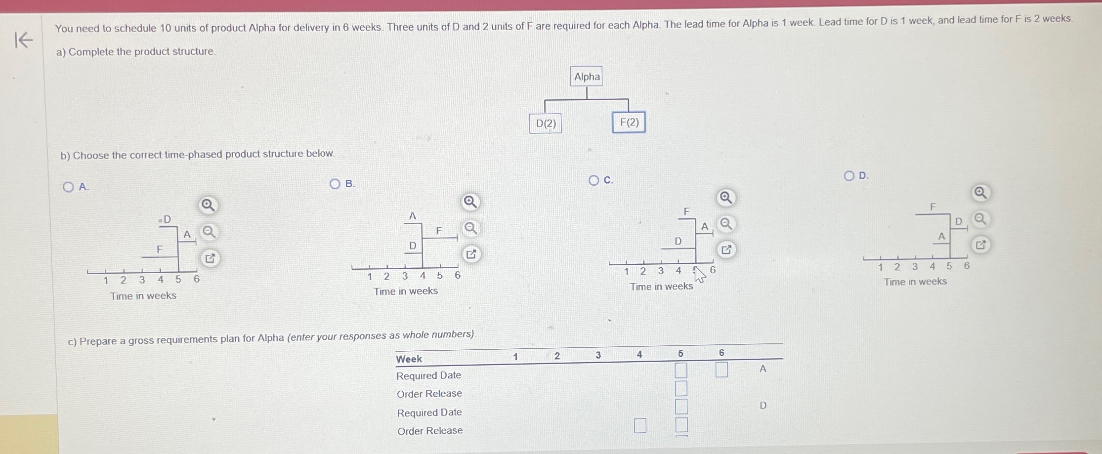 a) Complete the product structure b) Choose the correct time-phased product