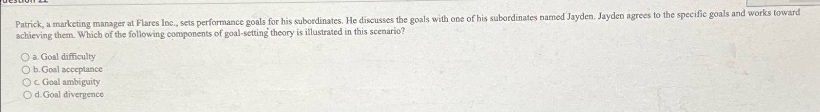  Patrick, a marketing manager at Flares Inc., sets performance goals for