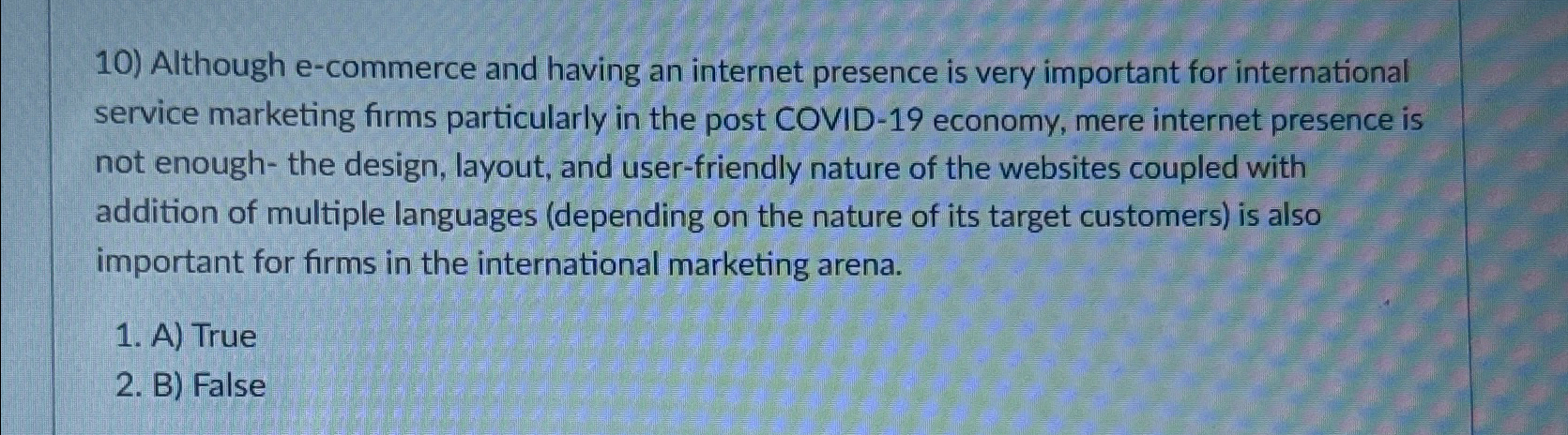  Although e-commerce and having an internet presence is very important for