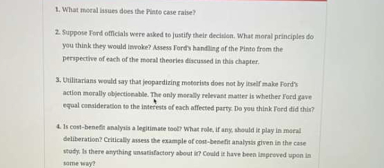  What moral issues does the Pinto case ratse? Suppose Ford officials