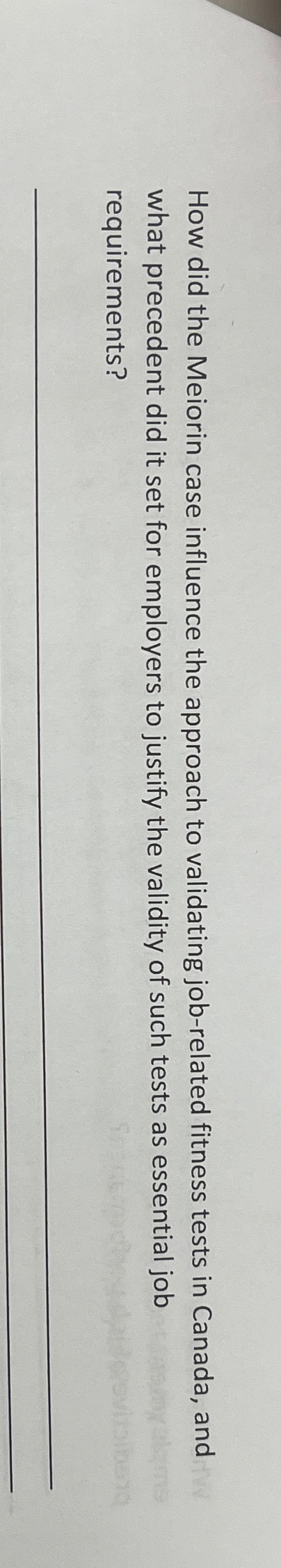  How did the Meiorin case influence the approach to validating job-related