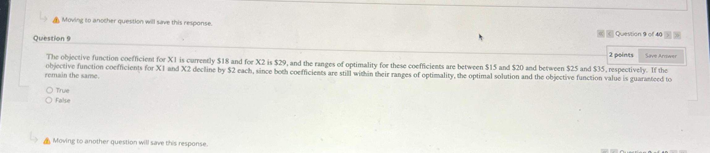  Moving to another question will save this response. ) Question 9