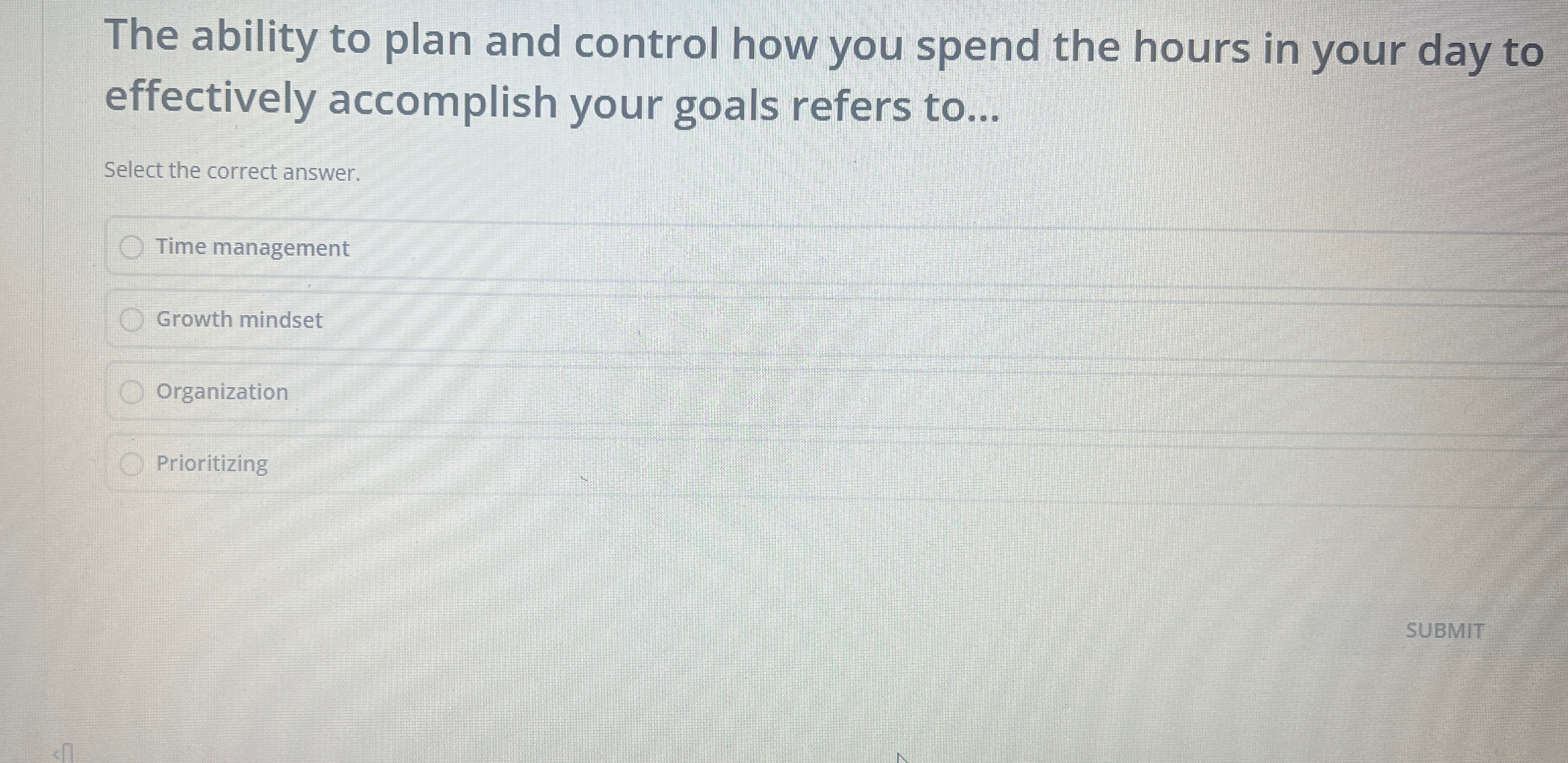  The ability to plan and control how you spend the hours