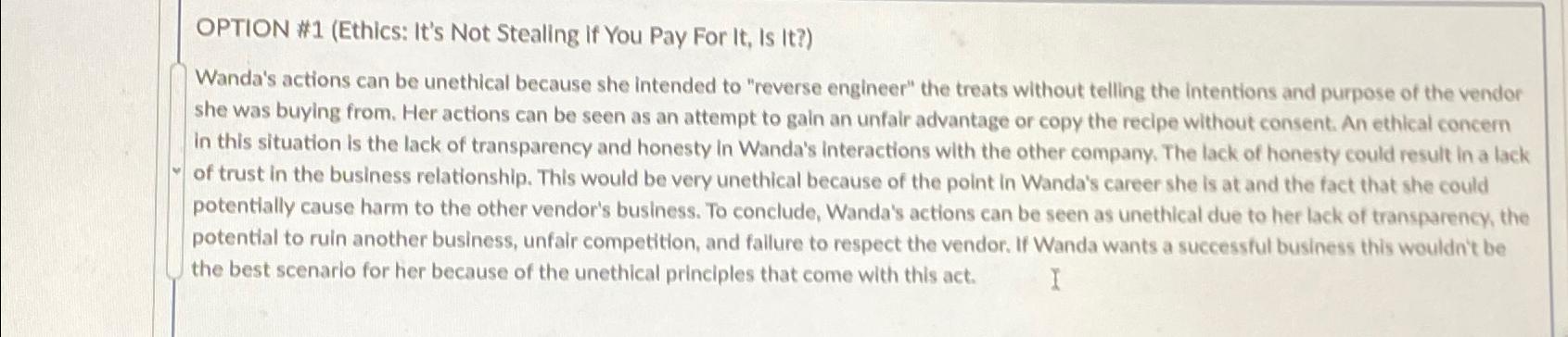  OPTION #1(Ethics: It's Not Stealing if You Pay For It, Is