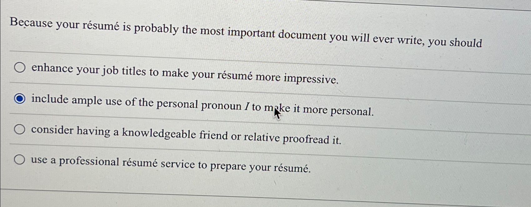  Because your rsum is probably the most important document you will