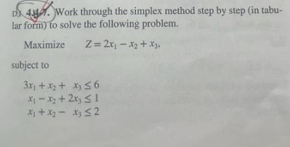  D, 4.44. Work through the simplex method step by step (in