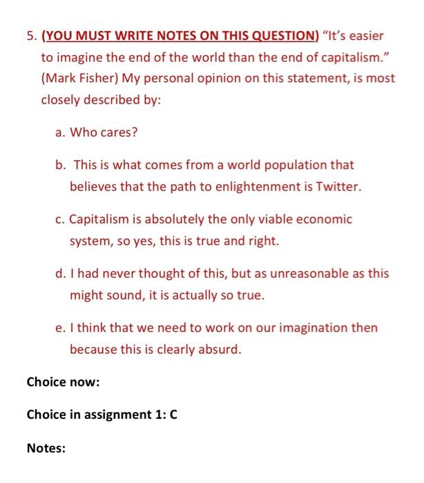  5. (YOU MUST WRITE NOTES ON THIS QUESTION) "It'S easier to