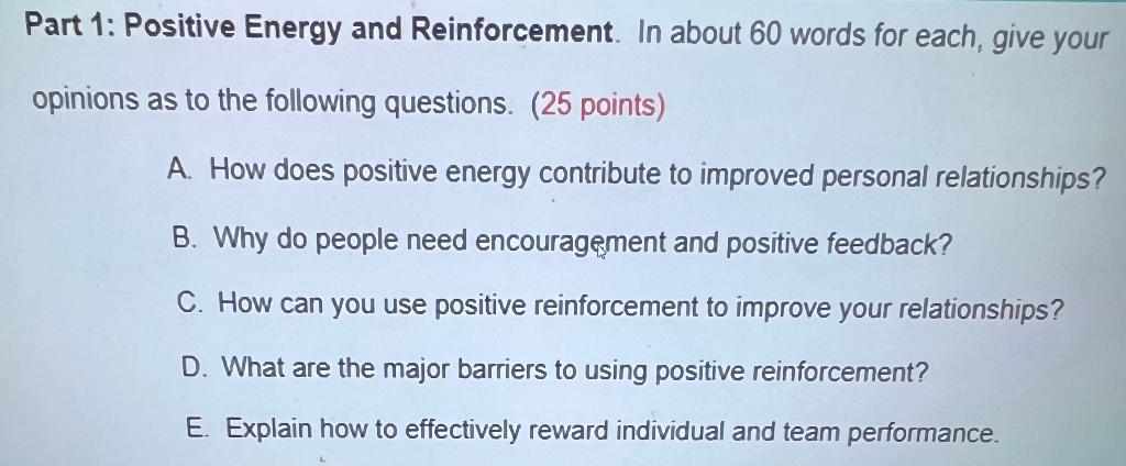 A. How does positive energy contribute to improved personal relationships? B. Why