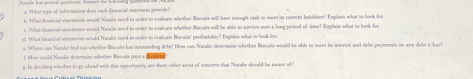  a. What type of information does each financial statement provide? b.
