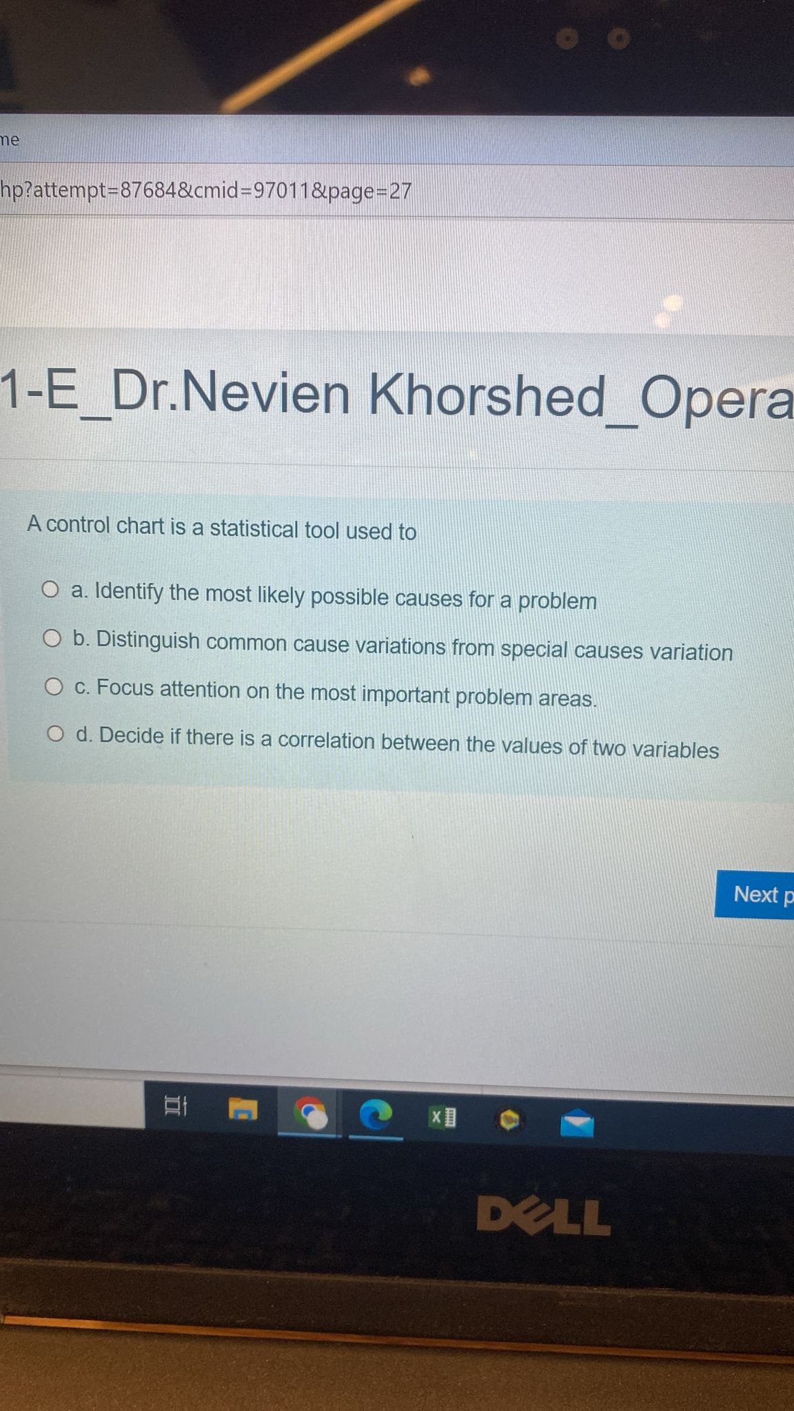  A control chart is a statistical tool used to a. Identify