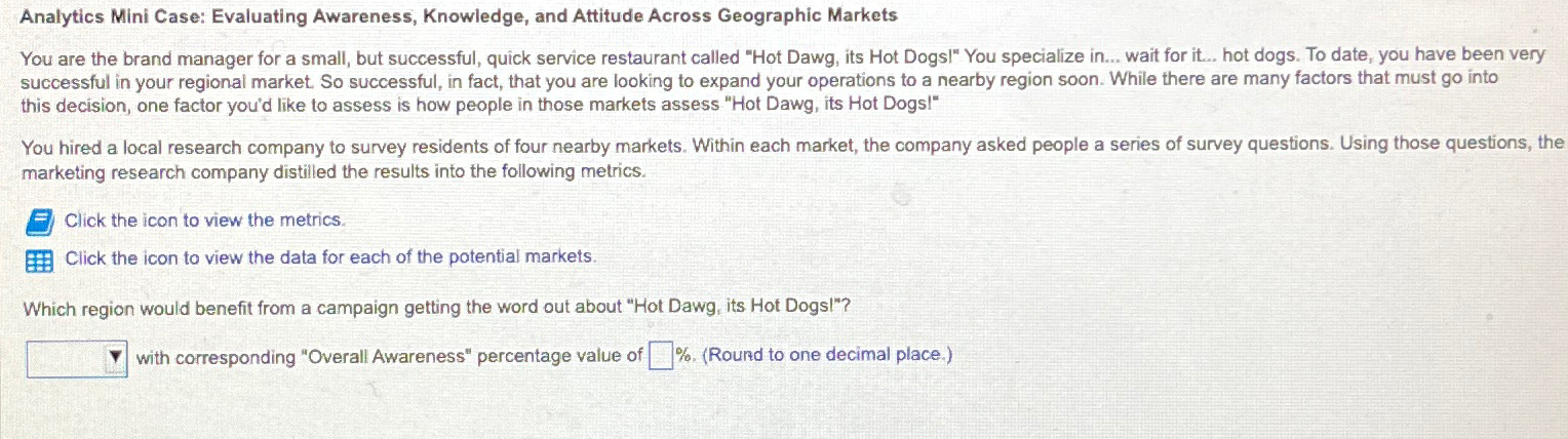  Analytics Mini Case: Evaluating Awareness, Knowledge, and Attitude Across Geographic Markets