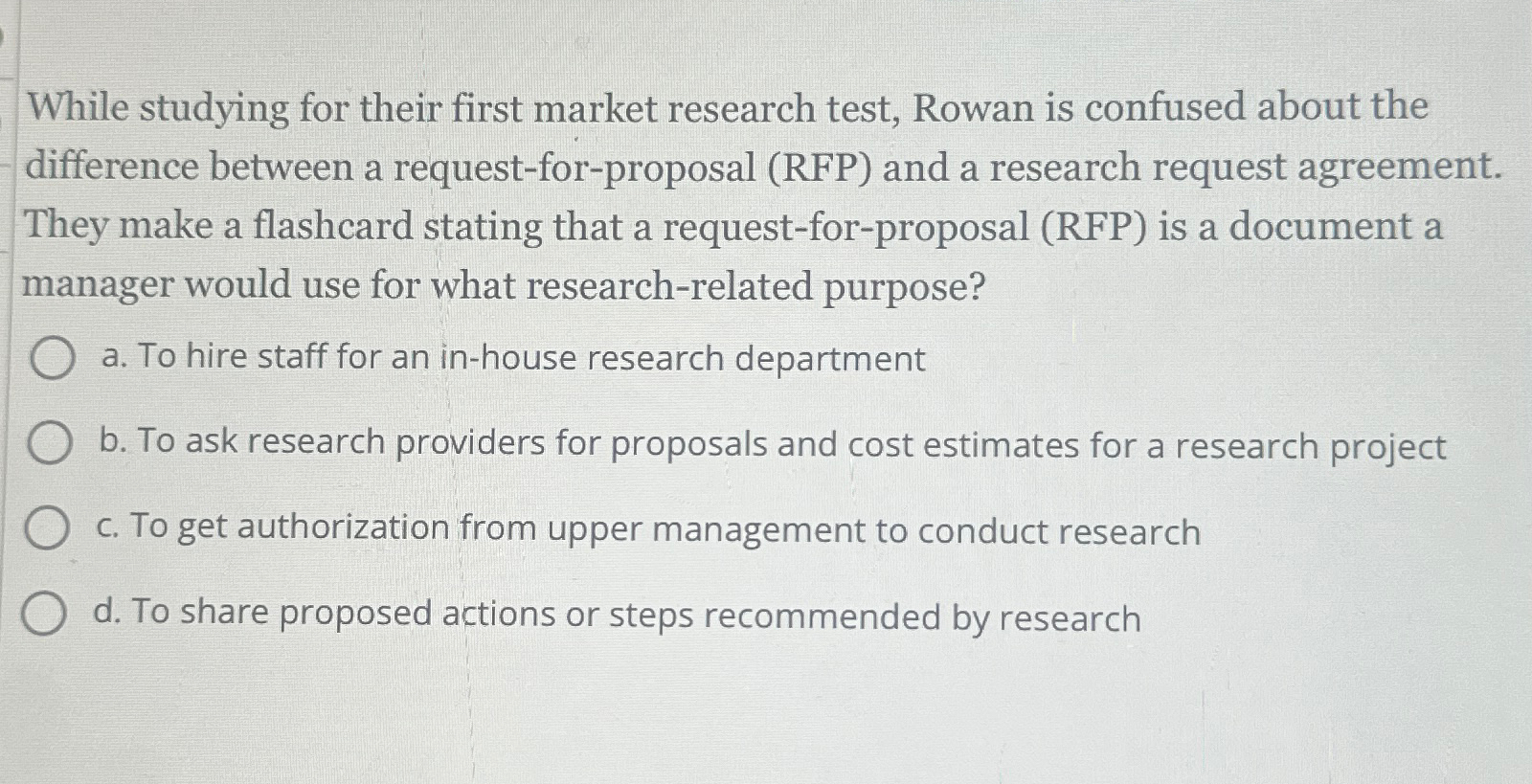  While studying for their first market research test, Rowan is confused