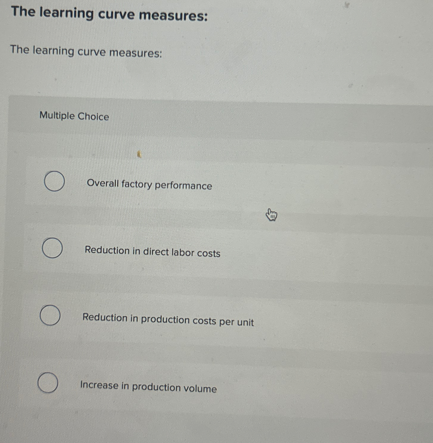  The learning curve measures: The learning curve measures: Multiple Choice Overall