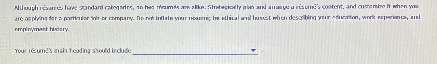  Although rsums have standard categories, no two rsums are alike. Strategically