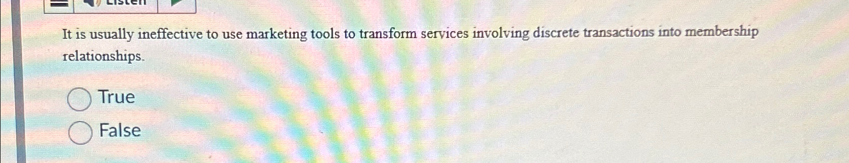  It is usually ineffective to use marketing tools to transform services