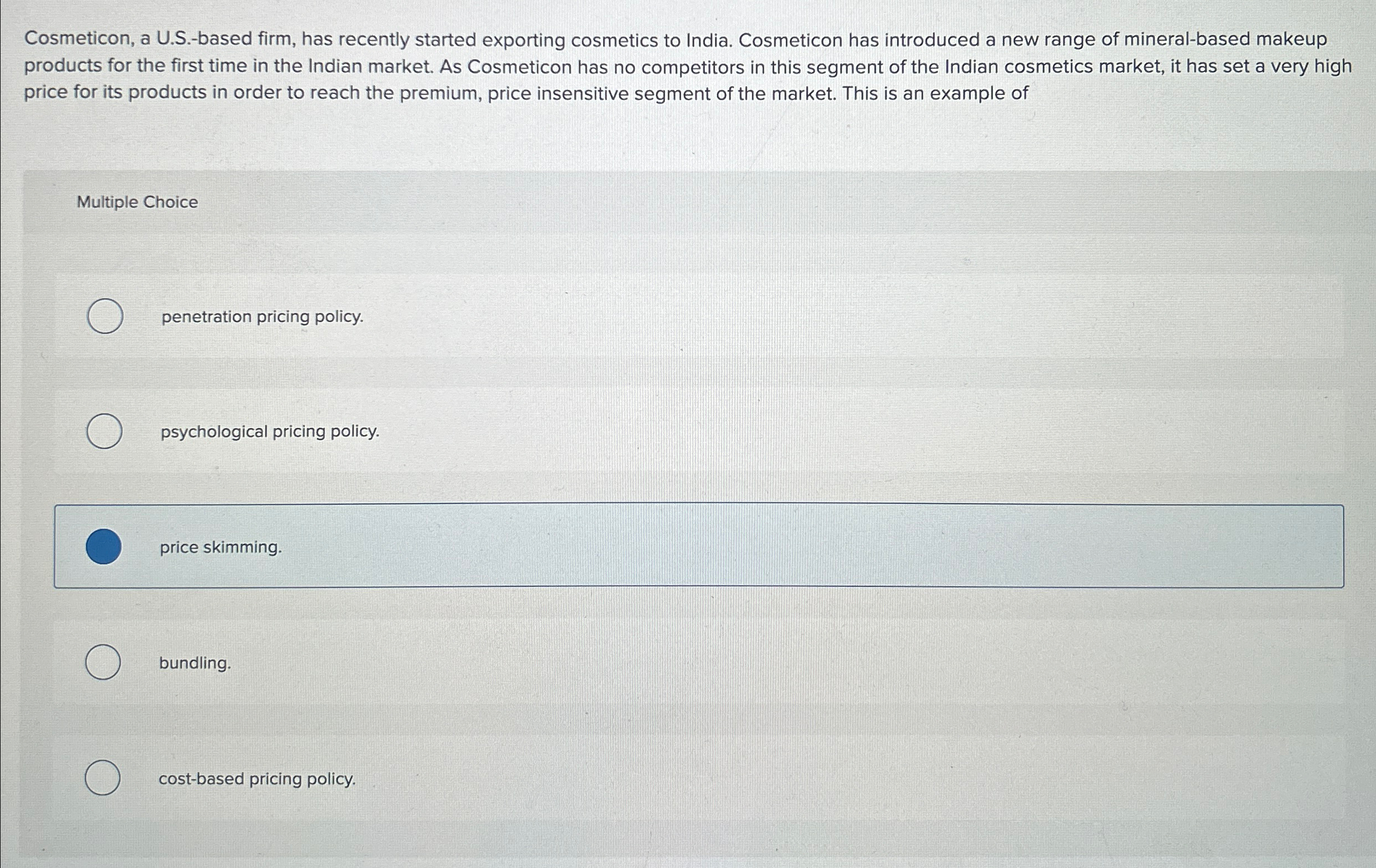  Cosmeticon, a U.S.-based firm, has recently started exporting cosmetics to India.