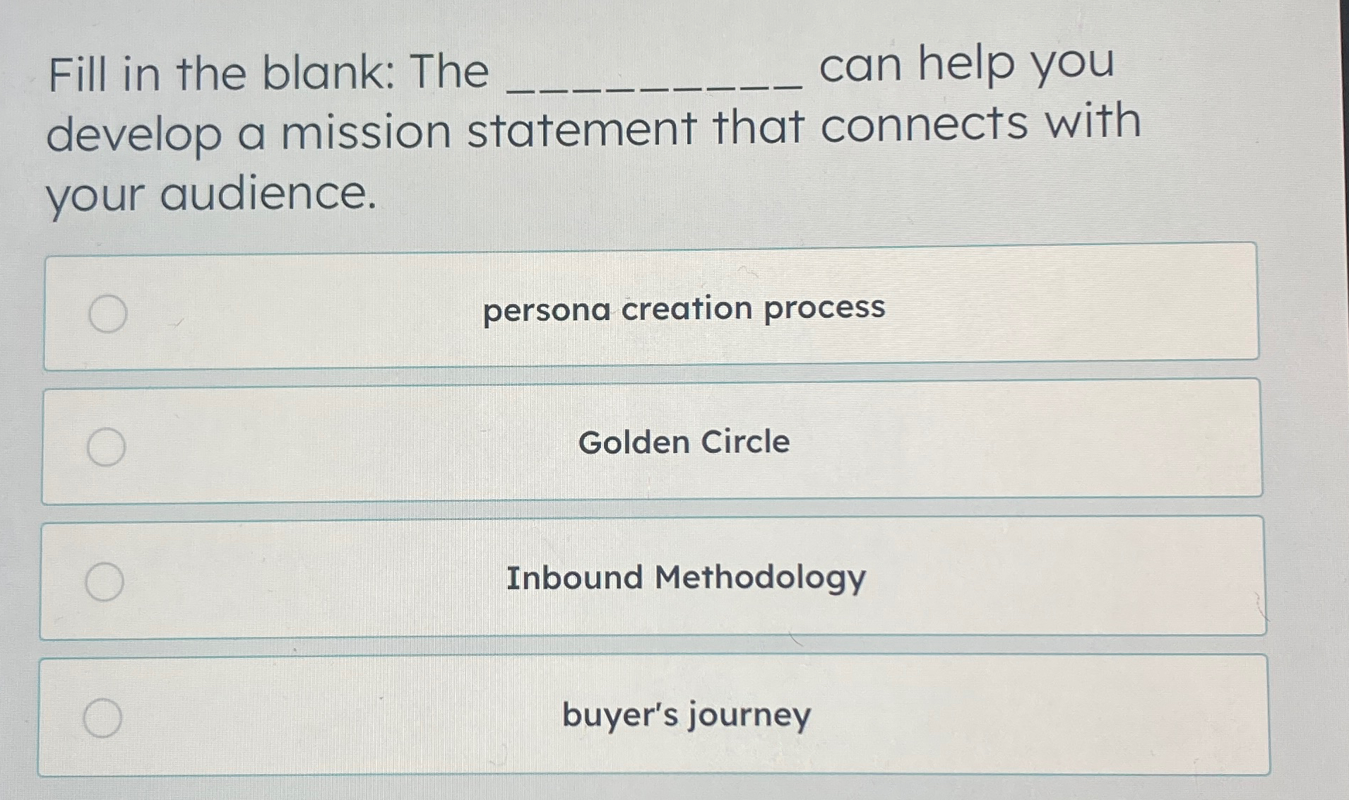  Fill in the blank: The can help you develop a mission