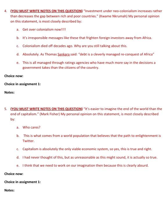  4. (YOU MUST WRITE NOTES ON THIS QUESTION) "Investment under neo-colonialism