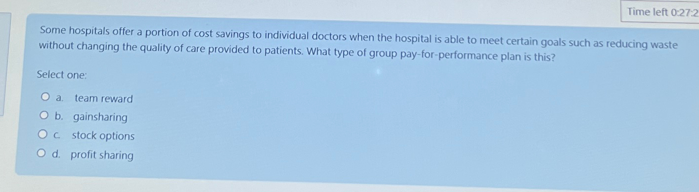  Time left 0:27:2 Some hospitals offer a portion of cost savings