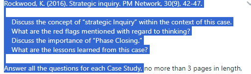  Rockwood, K.(2016). Strategic inquiry. PM Network, Discuss the concept of "strategic