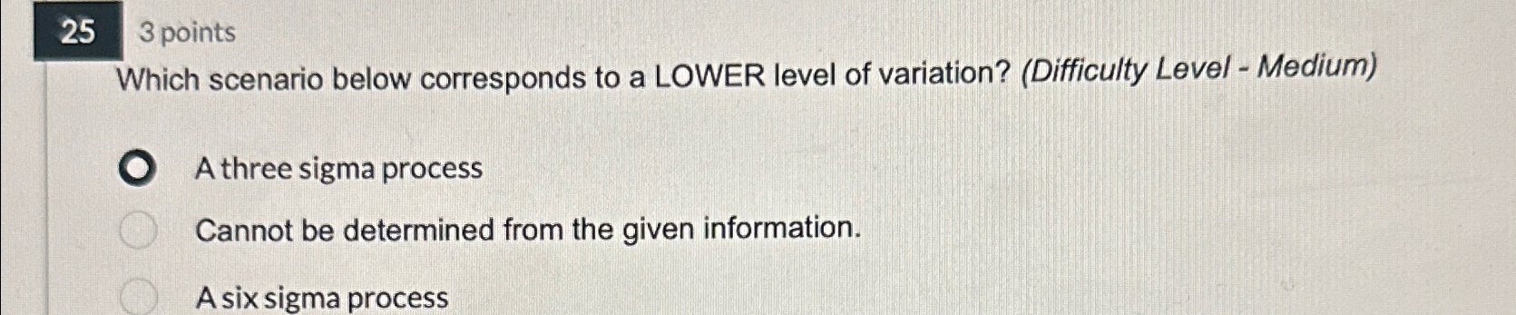  253 points Which scenario below corresponds to a LOWER level of