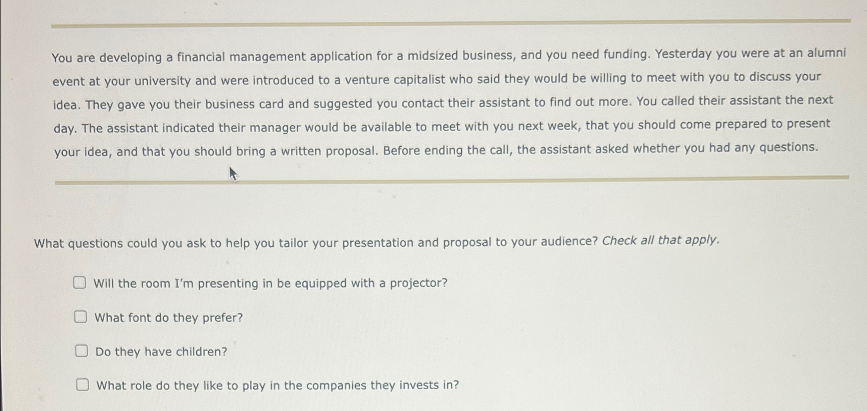  You are developing a financial management application for a midsized business,