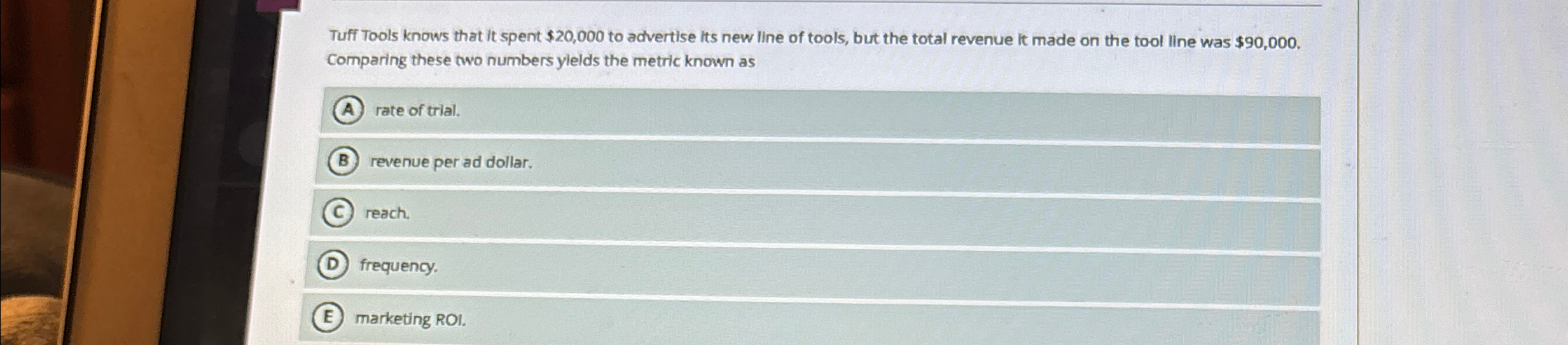  Tuff Tools knows that it spent $20,000 to advertise its new