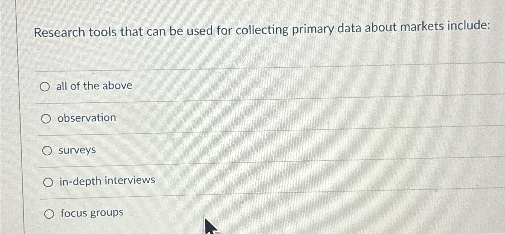  Research tools that can be used for collecting primary data about