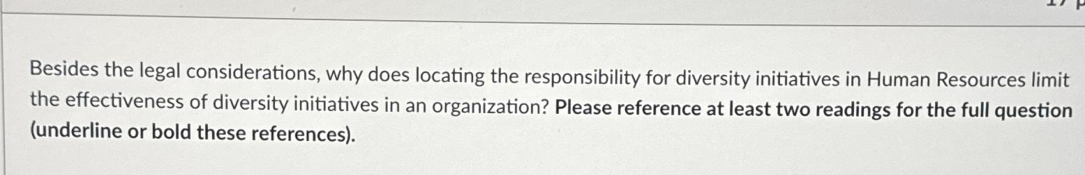  Besides the legal considerations, why does locating the responsibility for diversity