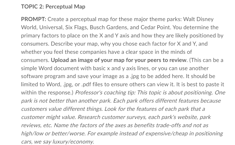 TOPIC 2: Perceptual Map PROMPT: Create a perceptual map for these