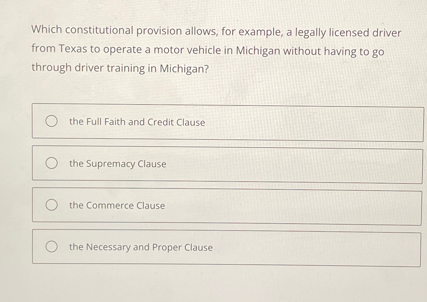  Which constitutional provision allows, for example, a legally licensed driver from