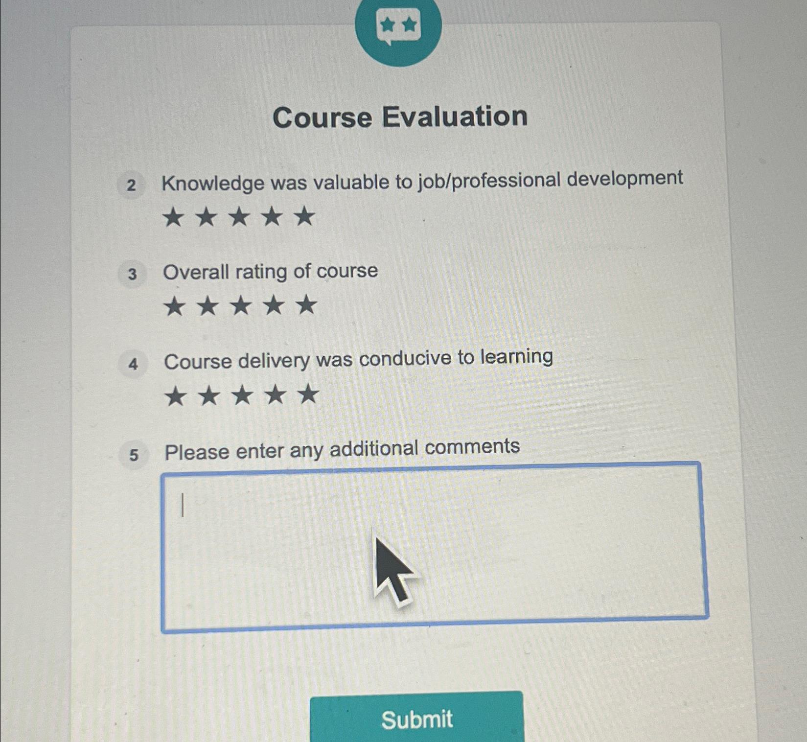  Course Evaluation Knowledge was valuable to job/professional development Overall rating of