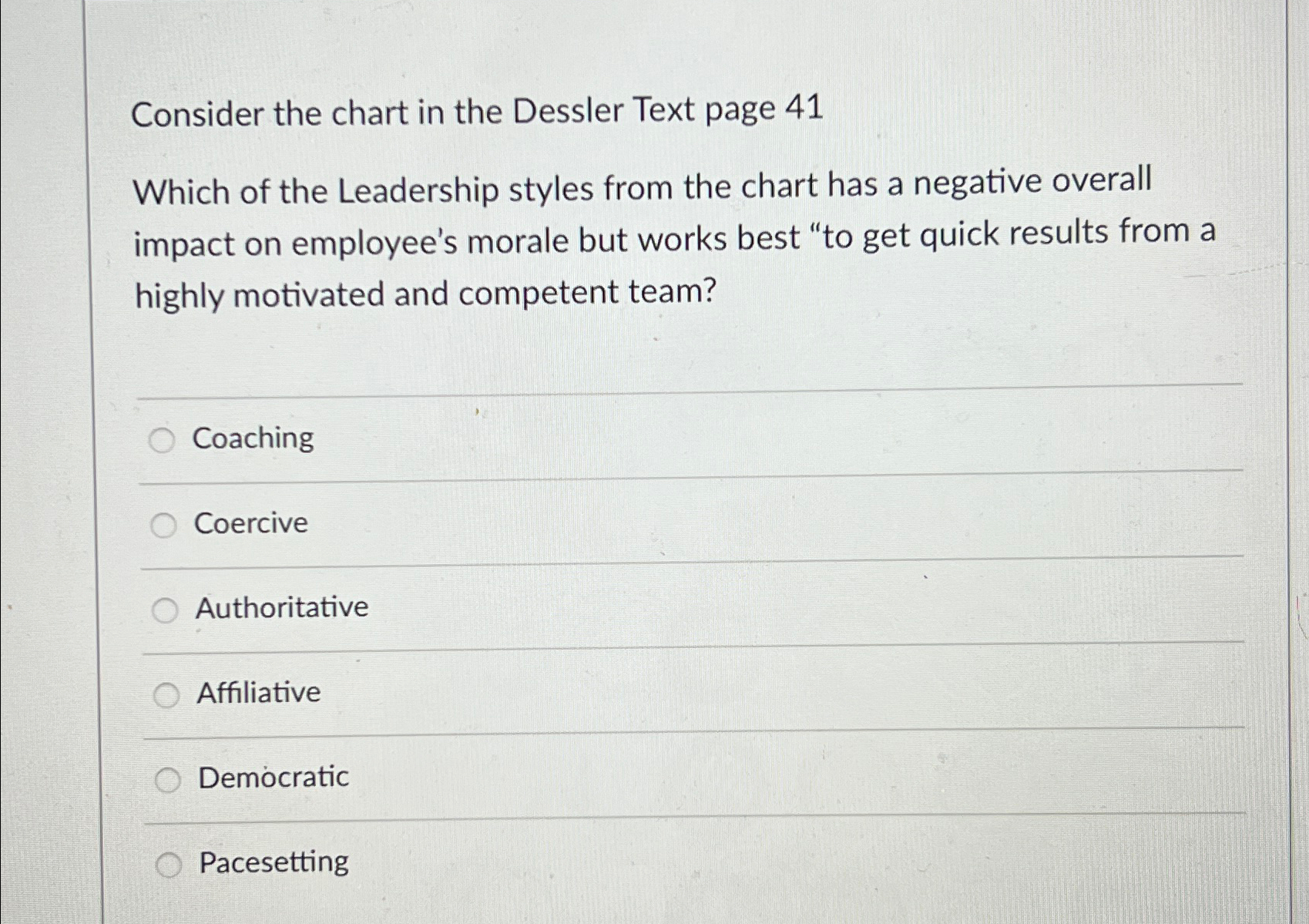  Consider the chart in the Dessler Text page 41 Which of