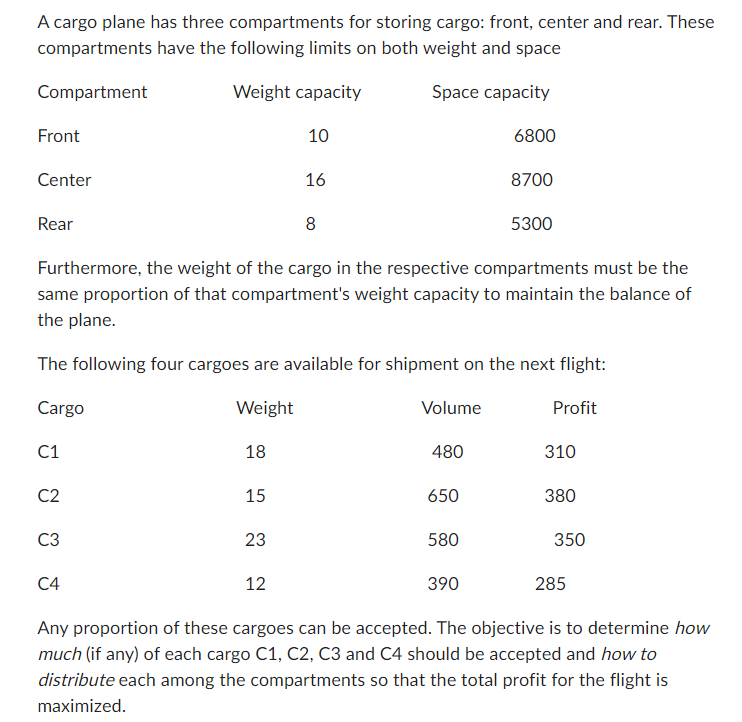  A cargo plane has three compartments for storing cargo: front, center