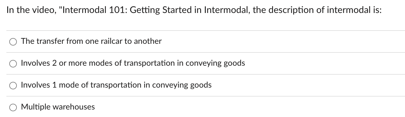  In the video, "Intermodal 101: Getting Started in Intermodal, the description
