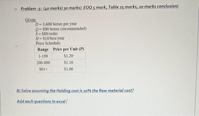  Problem -3: (40 marks) 30 marks) EOQ 5 mark, Table 25