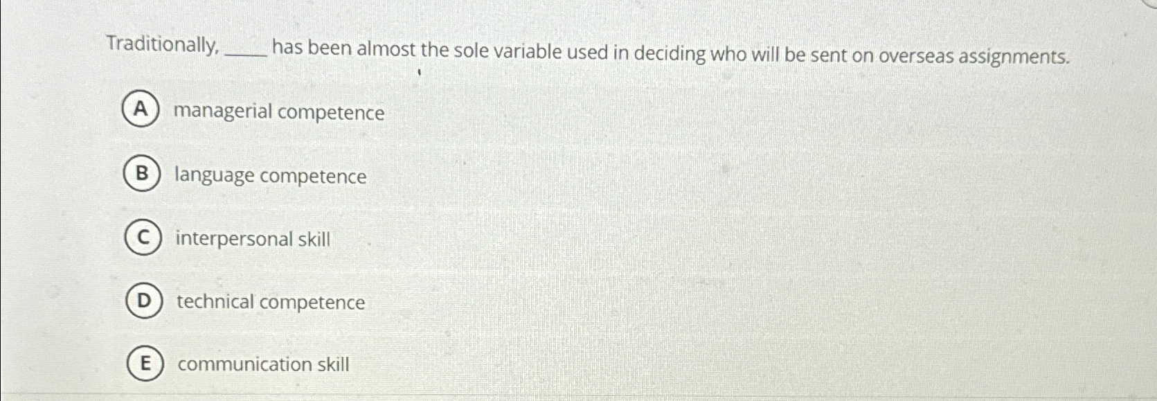  Traditionally, has been almost the sole variable used in deciding who