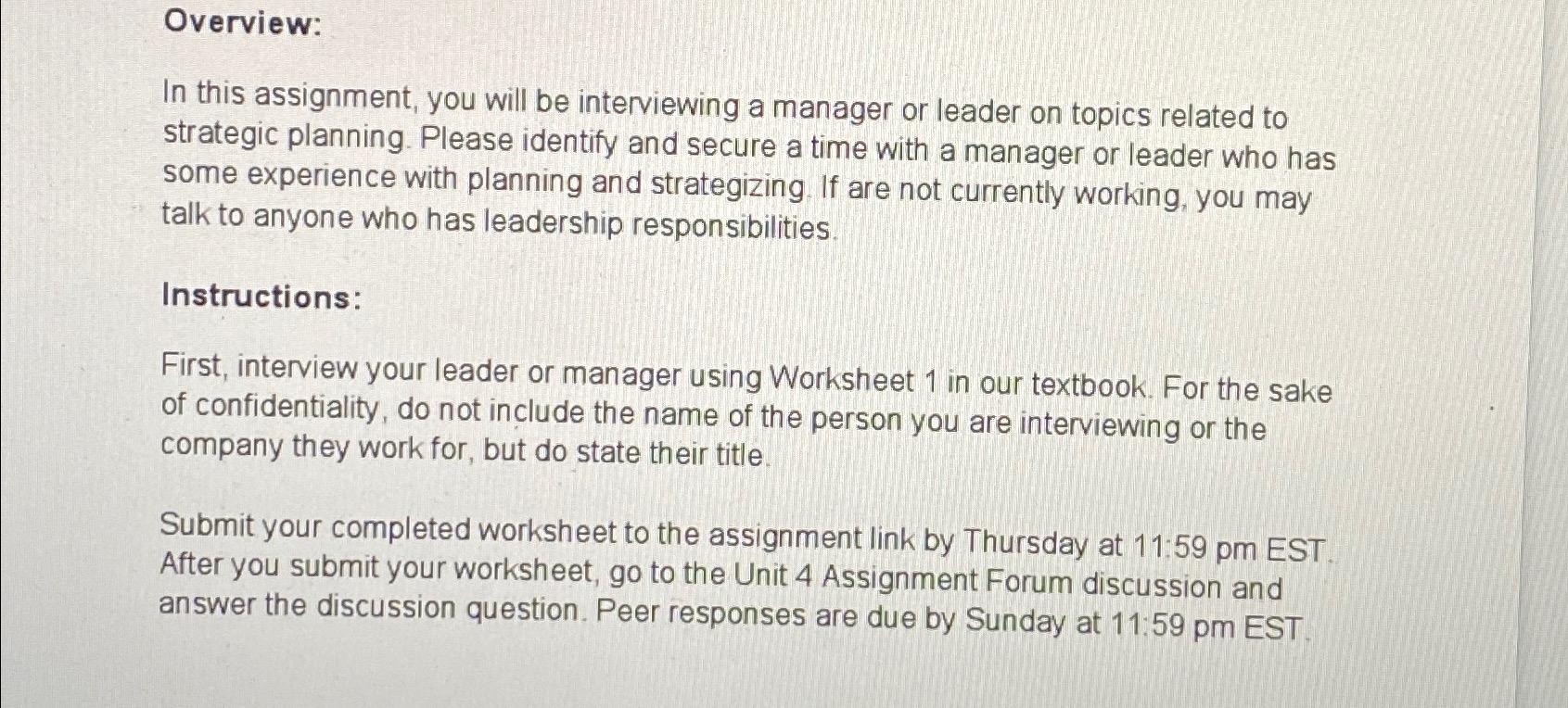  Overview: In this assignment, you will be interviewing a manager or