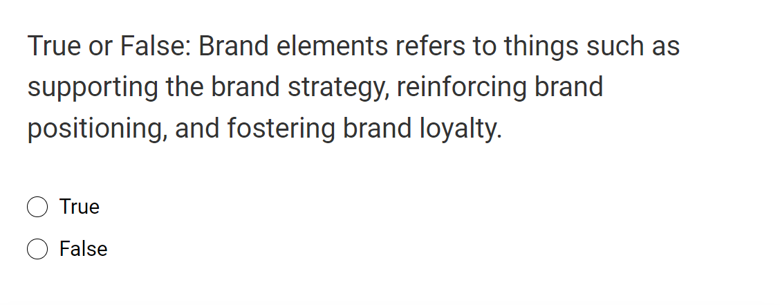  True or False: Brand elements refers to things such as supporting