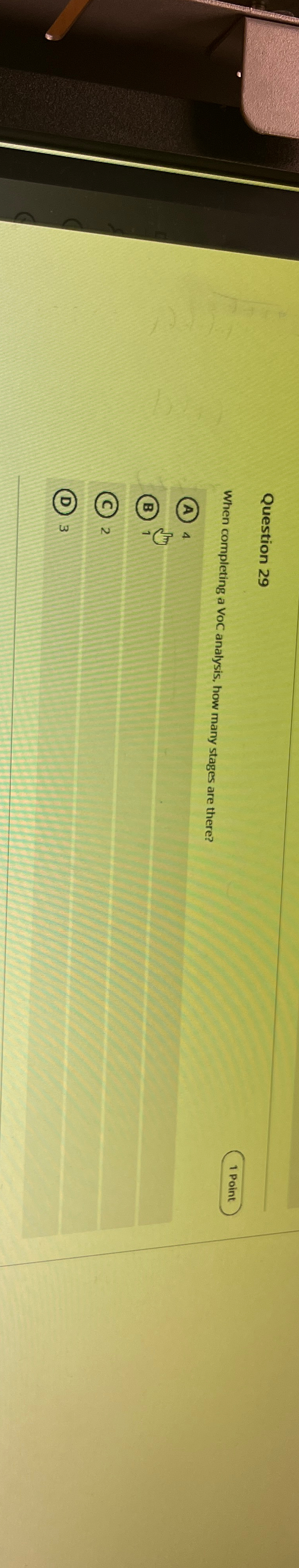  Question 29 When completing a VoC analysis, how many stages are