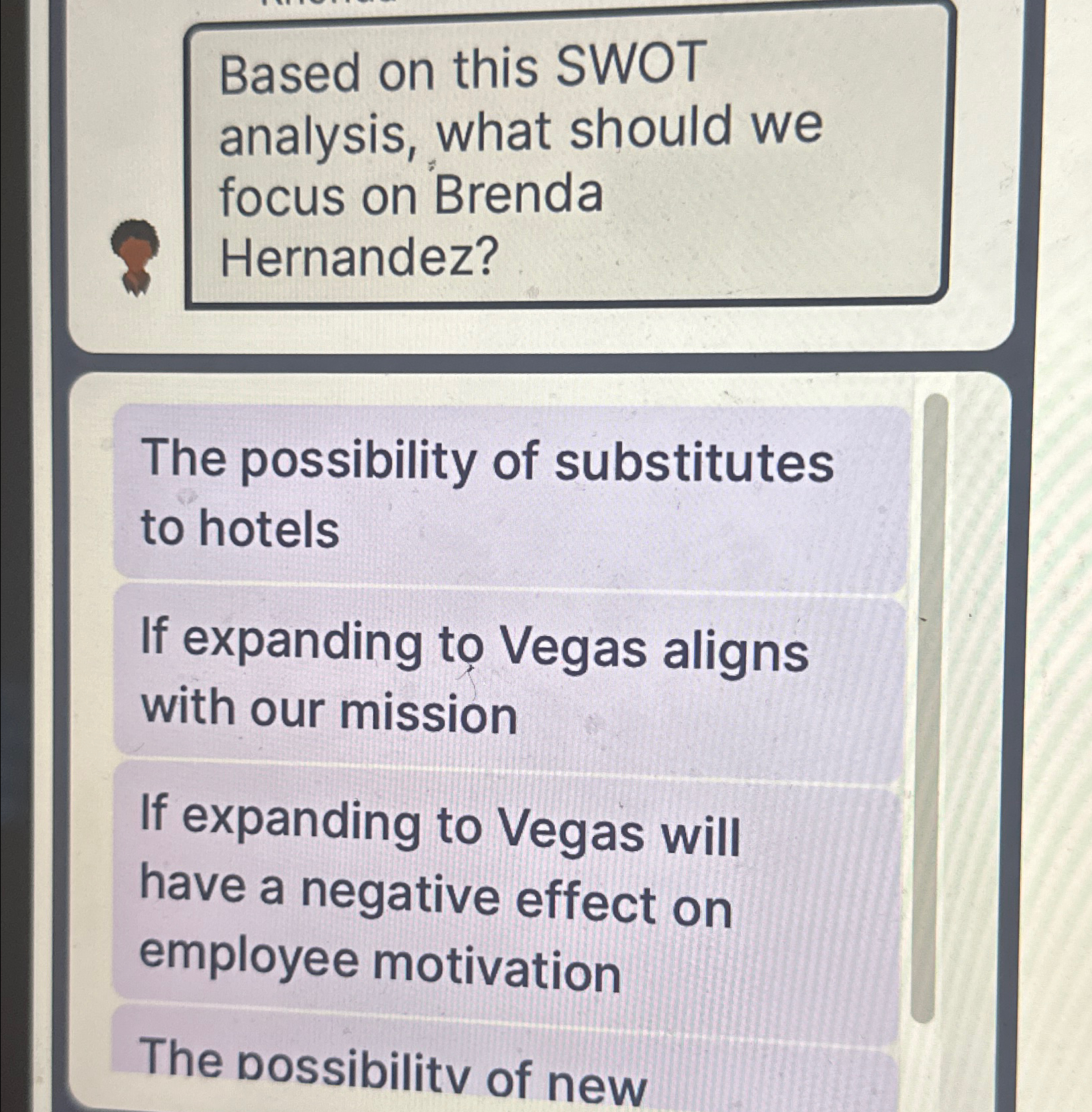  Based on this SWOT analysis, what should we focus on Brenda