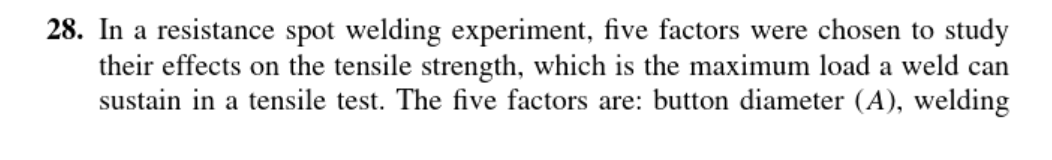  Table 5.11 Design Matrix and Tensile Strength Data, Spot time (B),