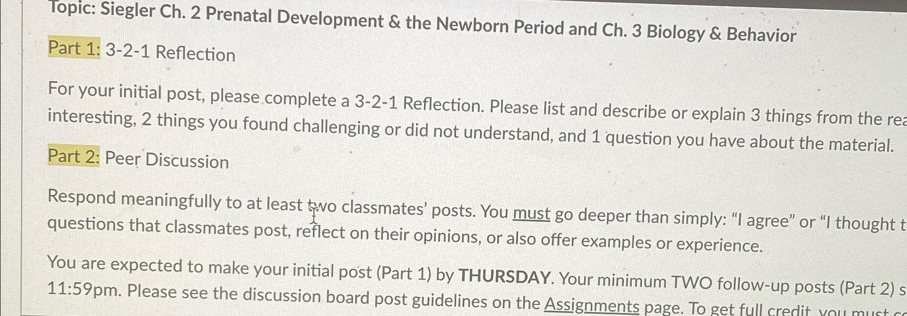  Topic: Siegler Ch.2 Prenatal Development & the Newborn Period and Ch.3