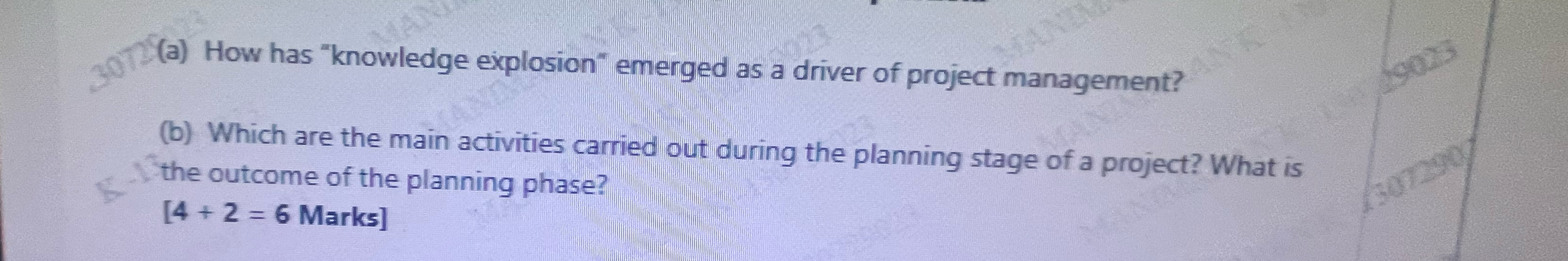  (a) How has "knowledge explosion" emerged as a driver of project