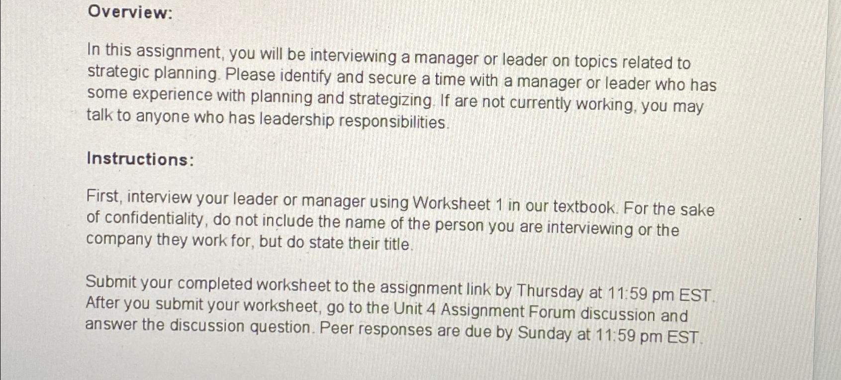  Overview: In this assignment, you will be interviewing a manager or