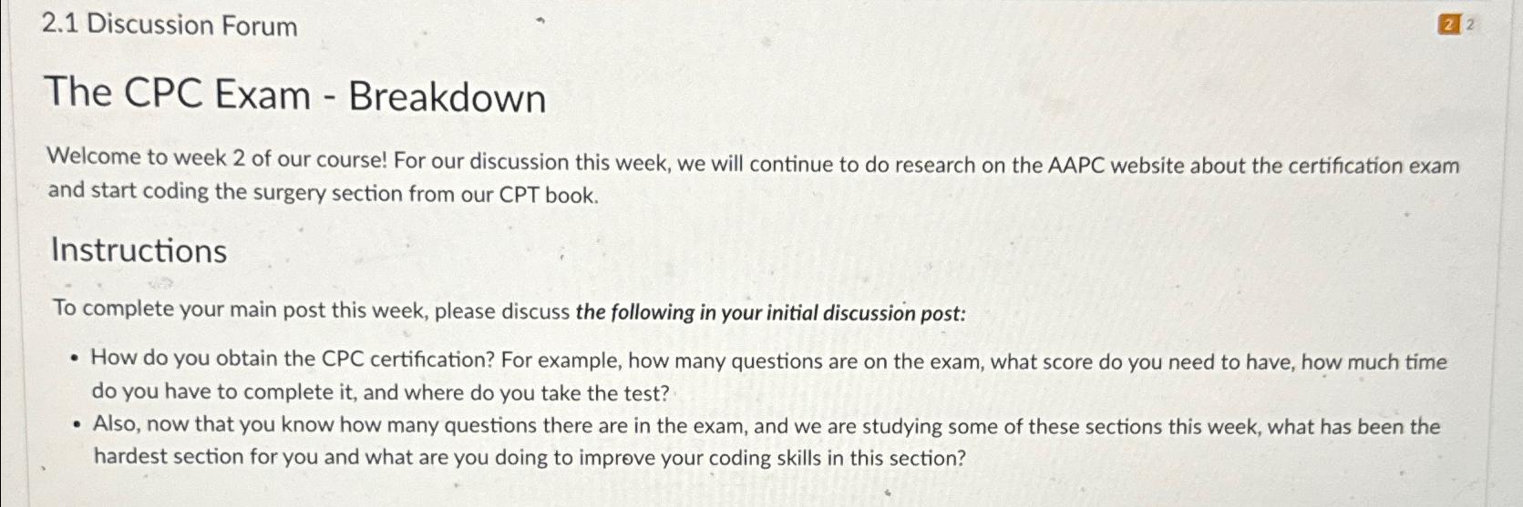  2.1 Discussion Forum The CPC Exam - Breakdown Welcome to week